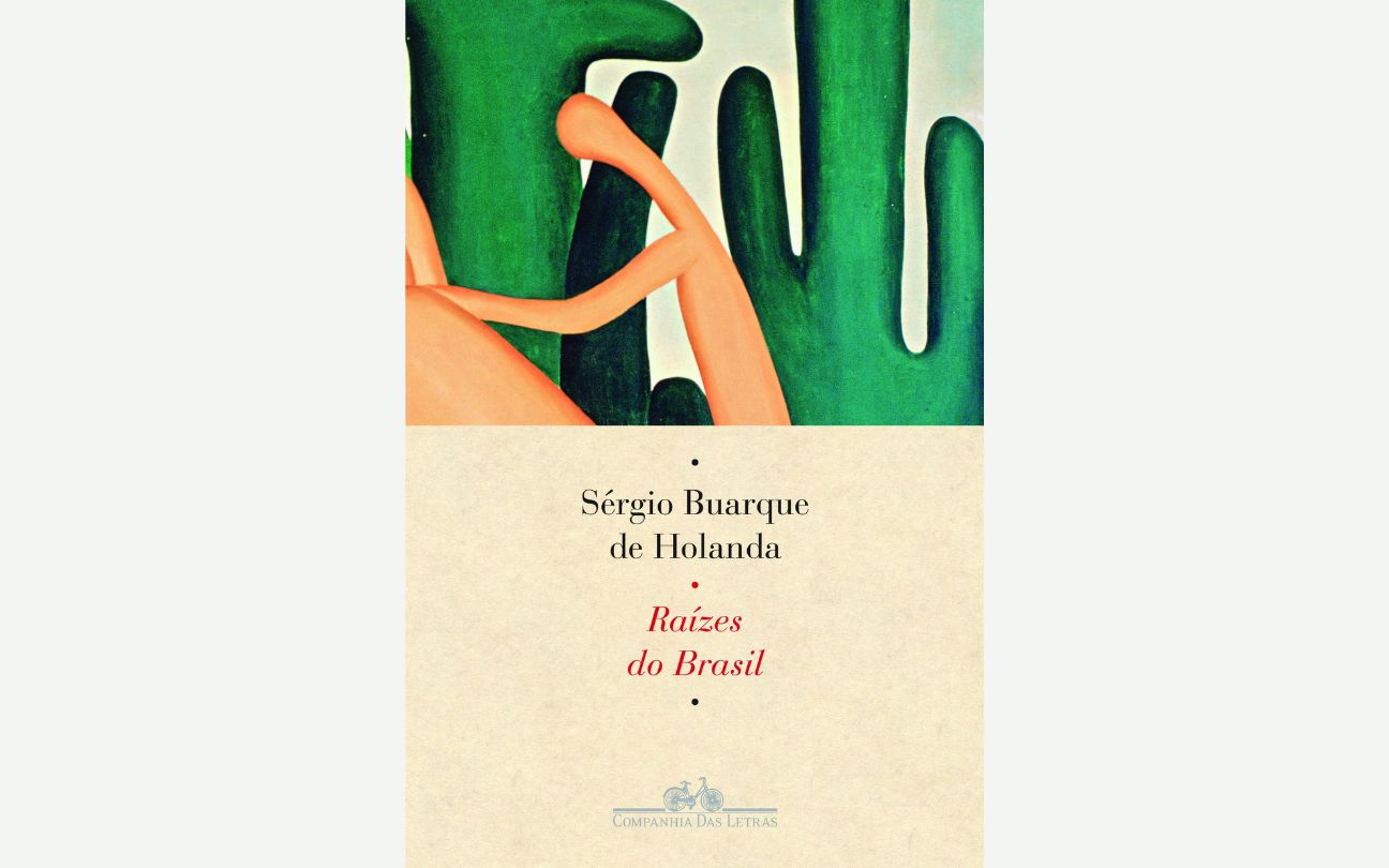 Raízes do Brasil de Sérgio Buarque de Holanda